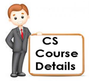 CS Course Details - Meaning, Full Form, Stages, Eligibility, Subjects Etc