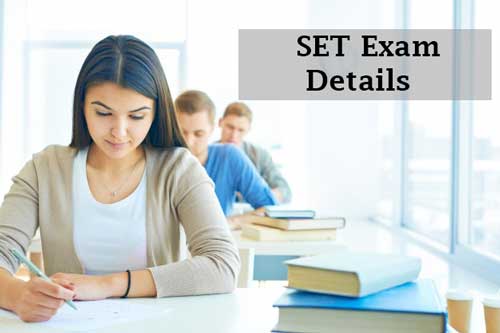 About SET Exam Eligibility Fee Application Notification Dates Etc